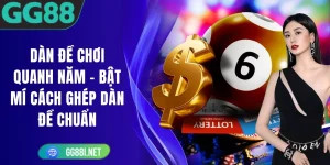 Dàn Đề Chơi Quanh Năm