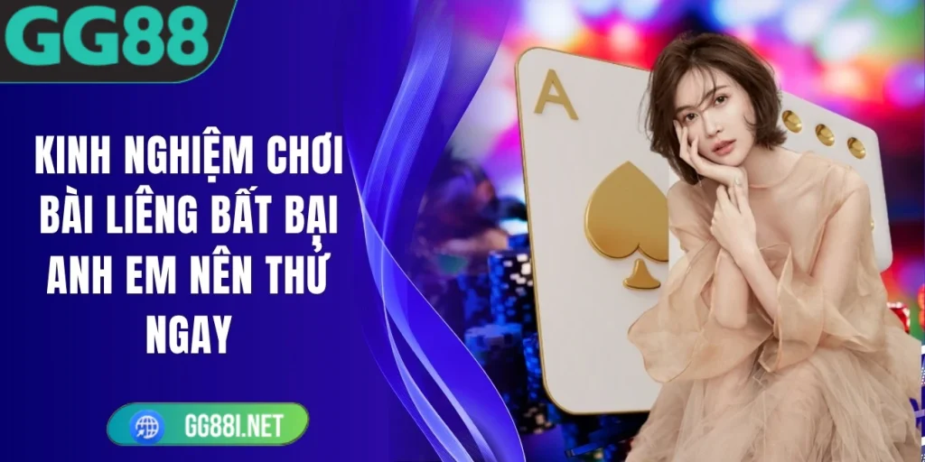 Kinh Nghiệm Chơi Bài Liêng
