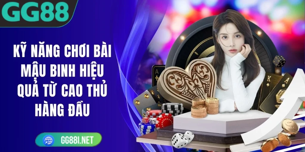 Kỹ Năng Chơi Bài Mậu Binh