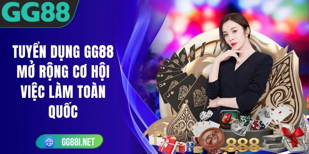 Tuyển Dụng GG88